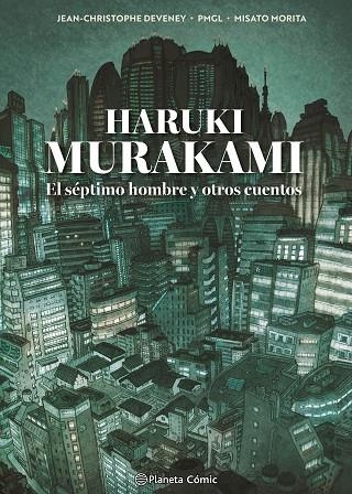 EL SÉPTIMO HOMBRE Y OTROS CUENTOS | 9791387918484 | MURAKAMI, HARUKI/GRILLE LIOU, PIERRE MARIE/DEVENEY 84372, JC
