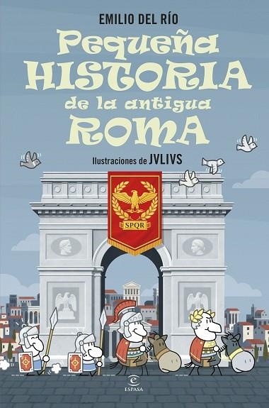 PEQUEÑA HISTORIA DE LA ANTIGUA ROMA | 9788467080476 | RÍO, EMILIO DEL