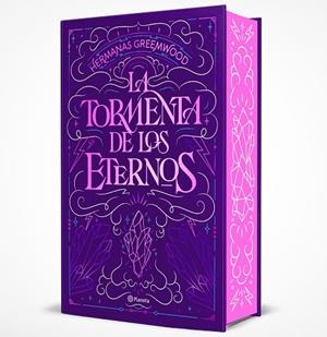 LA TORMENTA DE LOS ETERNOS (EDICION CANTOS PINTADOS) | 9788408315919 | HERMANAS GREEMWOOD