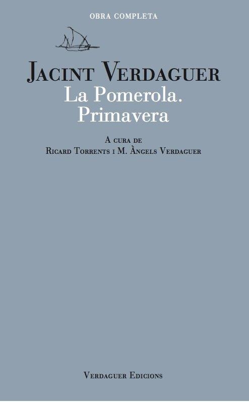 LA POMEROLA. PRIMAVERA | 9788494165658 | VERDAGUER, JACINT