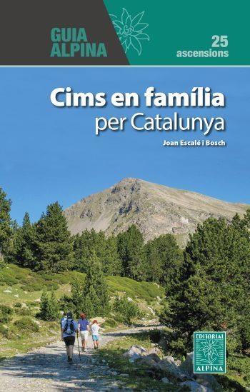 CIMS EN FAMILIA PER CATALUNYA. 25 ASCENSIONS | 9788470112058 | ESCALÉ I BOSCH, JOAN