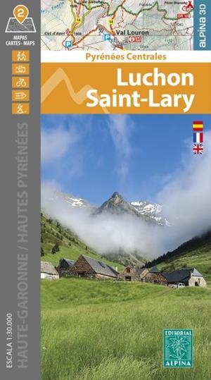 LUCHON SAINT-LARY PYRENEES CENTRALES 1:30.000 2 MAPES | 9788470112072 | EQUIPO TECNICO EDITORIAL ALPINA