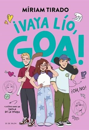 ME LLAMO GOA 10 - ¡VAYA LÍO, GOA! ¡OH NO!   ---DISPONIBLE 9-4----- | 9791387695460 | TIRADO, MÍRIAM