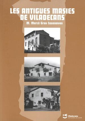 LES ANTIGUES MASIES DE VILADECANS | 9788493533076 | GRAS CASANOVAS, MERCÈ