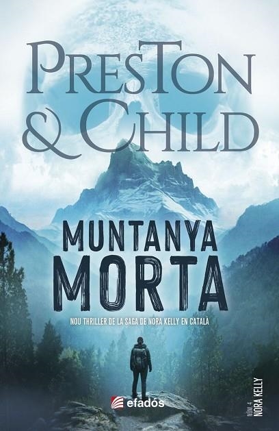 LA MUNTANYA MORTA. NORA KELLY 4 | 9791387658687 | PRESTON, DOUGLAS / CHILD, LINCOLN