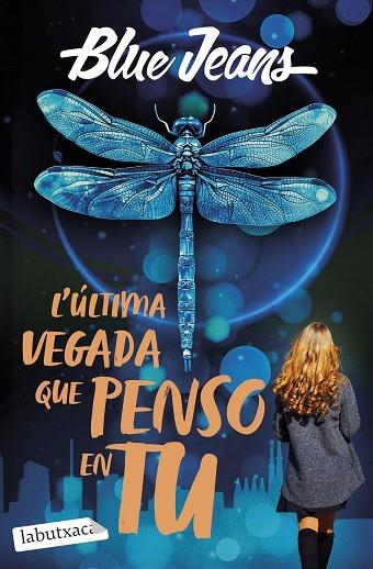 L'ÚLTIMA VEGADA QUE PENSO EN TU | 9791387802509 | BLUE JEANS