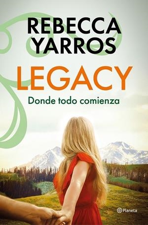 LEGACY 1. DONDE TODO COMIENZA | 9788408318644 | YARROS, REBECCA