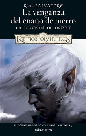 LA VENGANZA DEL ENANO DE HIERRO. LA LEYENDA DE DRIZZT | 9788445010969 | SALVATORE, R. A.