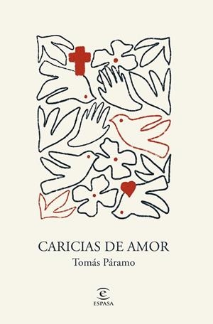 CARICIAS DE AMOR. CUANDO DIOS SE CONVIERTE EN REFUGIO | 9788467080926 | PÁRAMO, TOMÁS