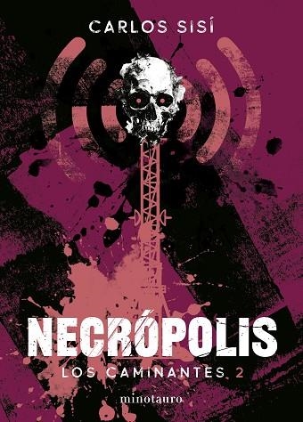 NECROPOLIS. LOS CAMINANTES 2 | 9788445022351 | SISÍ, CARLOS