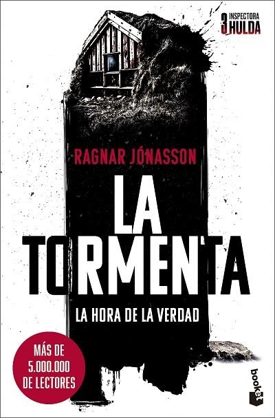 LA TORMENTA LA HORA DE LA VERDAD (SERIE INSPECTORA HULDA, 3) | 9788432249624 | JÓNASSON, RAGNAR