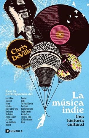 LA MÚSICA INDIE. UNA HISTORIA CULTURAL | 9788411004862 | DEVILLE, CHRIS