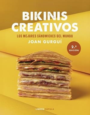 BIKINIS CREATIVOS  LOS MEJORES SÁNDWICHES DEL MUNDO | 9788448045999 | GURGUÍ, JOAN
