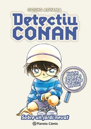 DETECTIU CONAN (CATALÀ) N. 20 SOBRE UN JARDI NEVAT | 9791387919405 | AOYAMA, GOSHO