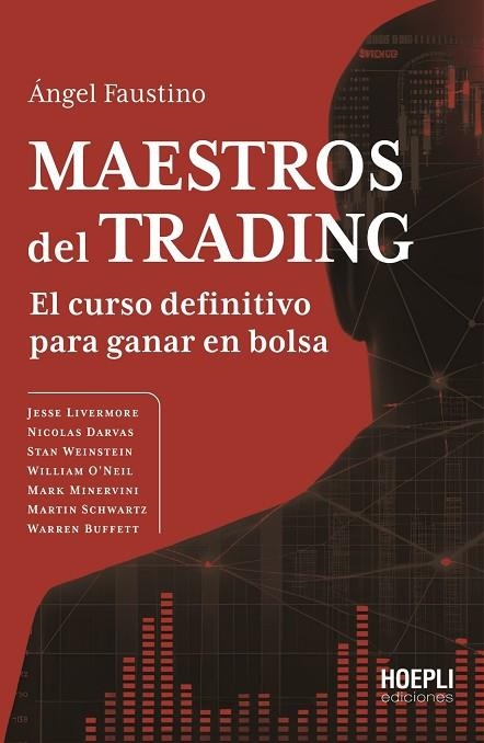 MAESTROS DEL TRADING. EL CURSO DEFINITIVO PARA GANAR EN BOLSA | 9791254990766 | FAUSTINO, ÁNGEL