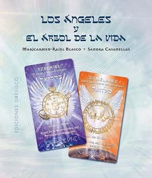 LOS ÁNGELES Y EL ÁRBOL DE LA VIDA + CARTAS | 9788411723510 | BLASCO RUÍZ, MARICARMEN - RAJEL/CASANELLAS VILLARROEL, SANDRA