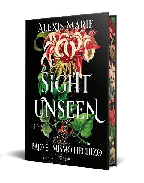 SIGHT UNSEEN. BAJO EL MISMO HECHIZO (EDICIÓN CON CANTOS TINTADOS) | 9788408318729 | MARIE, ALEXIS