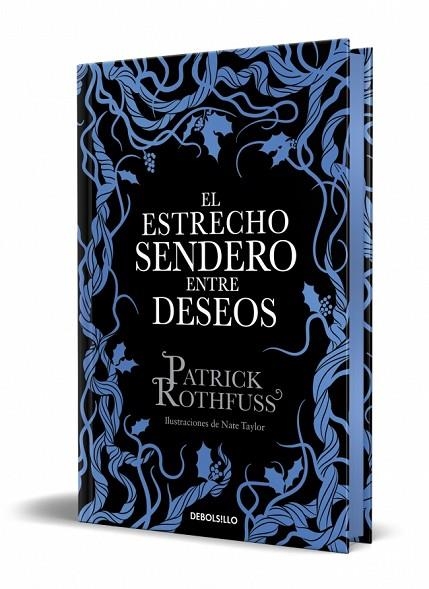 EL ESTRECHO SENDERO ENTRE DESEOS (EDICIÓN ESPECIAL LIMITADA) | 9788466390682 | ROTHFUSS, PATRICK