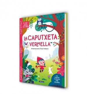 VET AQUÍ... MOLTES FINESTRES PER OBRIR LA CAPUTXETA VERMELLA (CONTES CLÀSSICS AMB SOLAPES) | 9788448872045
