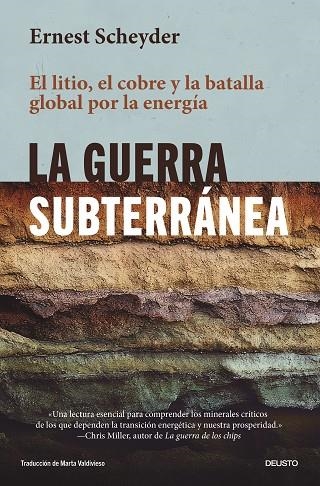 LA GUERRA SUBTERRÁNEA EL LITIO, EL COBRE Y LA BATALLA GLOBAL POR LA ENERGÍA | 9788423440146 | SCHEYDER, ERNEST