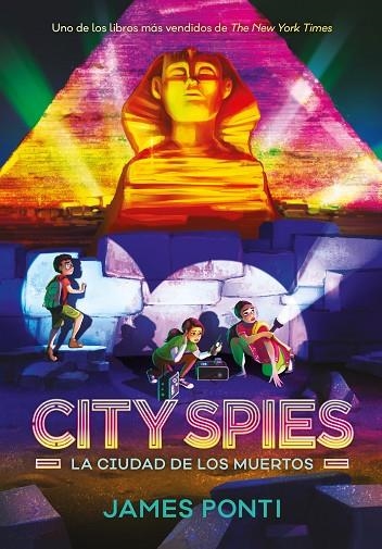 CITY SPIES 4. LA CIUDAD DE LOS MUERTOS | 9791387574802 | PONTI, JAMES