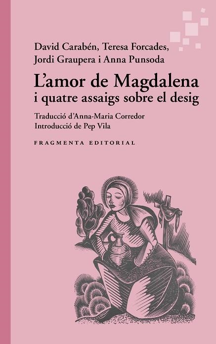 L'AMOR DE MAGDALENA I QUATRE ASSAIGS SOBRE EL DESIG | 9791387548216 | CARABÉN, DAVID