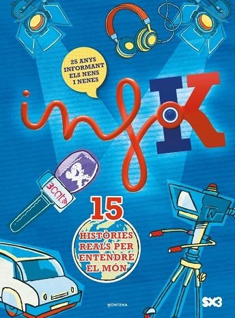 EL GRAN LLIBRE DE L'INFOK. 15 HISTÒRIES REALS PER ENTENDRE EL MÓN | 9788418594830 | INFOK