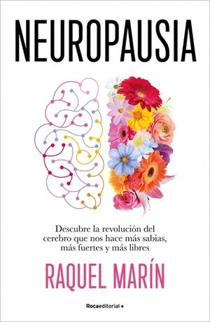 NEUROPAUSIA DESCUBRE LA REVOLUCIÓN DE TU CEREBRO EN LA MENOPAUSIA | 9791387629731 | MARÍN, RAQUEL