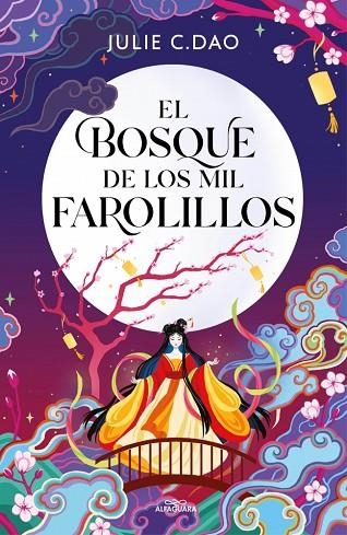 EL BOSQUE DE LOS MIL FAROLILLOS | 9791387741051 | DAO, JULIE C.