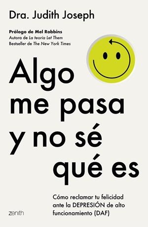 ALGO ME PASA Y NO SÉ QUÉ ES | 9788408317081 | DRA. JUDITH JOSEPH
