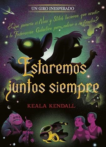 ESTAREMOS JUNTOS SIEMPRE. UN GIRO INESPERADO | 9791387901431 | DISNEY/KENDALL, KEALA