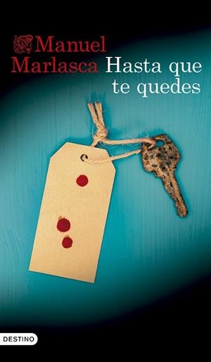 HASTA QUE TE QUEDES | 9788423369812 | MARLASCA GARCÍA, MANUEL