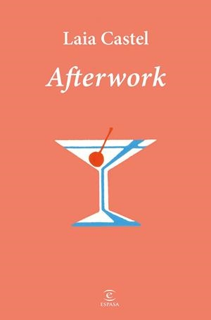 AFTERWORK | 9788467081282 | CASTEL, LAIA