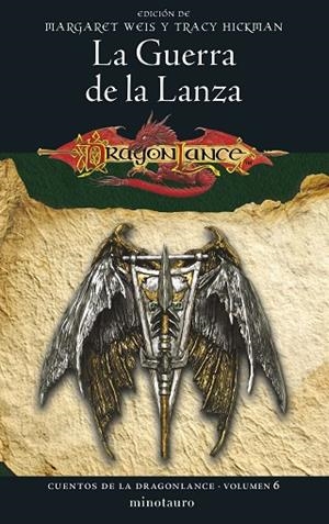 CUENTOS DE LA DRAGONLANCE Nº 06/06 LA GUERRA DE LA LANZA | 9788445011362 | WEIS / TRACY HICKMAN, MARGARET