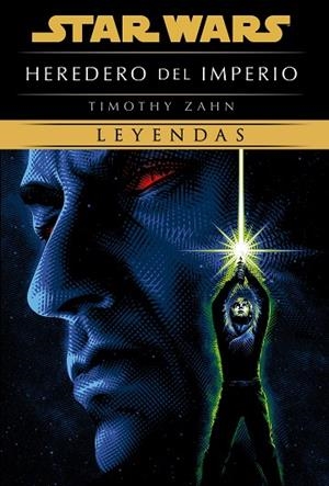 STAR WARS LEYENDAS. HEREDERO DEL IMPERIO: EDICIÓN DE LUXE (NOVELA) | 9791387919276 | ZAHN, TIMOTHY