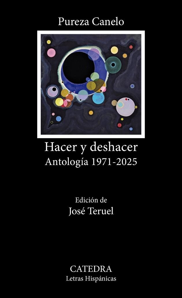 HACER Y DESHACER ANTOLOGÍA 1971-2025 | 9788437649993 | CANELO, PUREZA