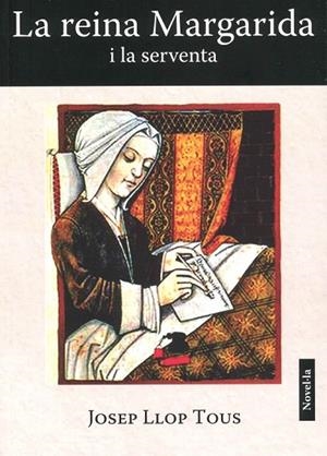 LA REINA MARGARIDA I LA SERVENTA | 9791399099836 | LLOP TOUS,JOSEP