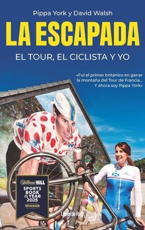 LA ESCAPADA EL TOUR, EL CICLISTA Y YO | 9791387955182 | YORK, PIPPA/WALSH, DAVID