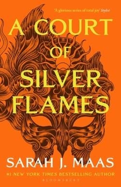 A COURT OF SILVER FLAMES : THE  1 BESTSELLING SERIES | 9781526635365 | MAAS, SARAH J.