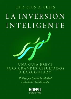 LA INVERSIÓN INTELIGENTE. UNA GUÍA BREVE PARA GRANDES RESULTADOS A LARGO PLAZO | 9791254990582 | ELLIS, CHARLES D.