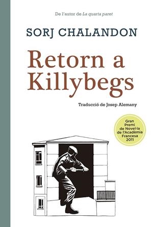 RETORN A KILLYBEGS (GRAN PREMI DE NOVEL-LA DE L,ACADEMIA FRANCESA 2011) | 9791387757359 | CHALANDON, SORJ