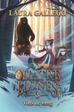 QUATRE LLUNES 3. VOTS DE SANG | 9788466160353 | GALLEGO, LAURA