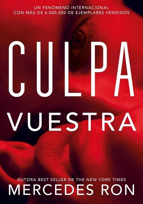 CULPA VUESTRA (CULPABLES 4)  -- A LA VENTA EL 5 DE MAYO DE 2026 --- | 9791387924515 | RON, MERCEDES