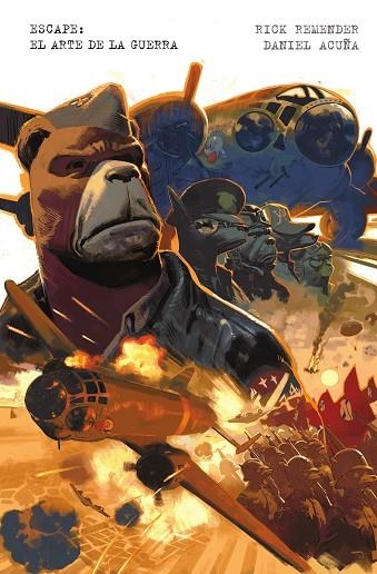 ESCAPE: EL ARTE DE LA GUERRA | 9788467983319 | DANIEL ACUÑA/RICK REMENDER