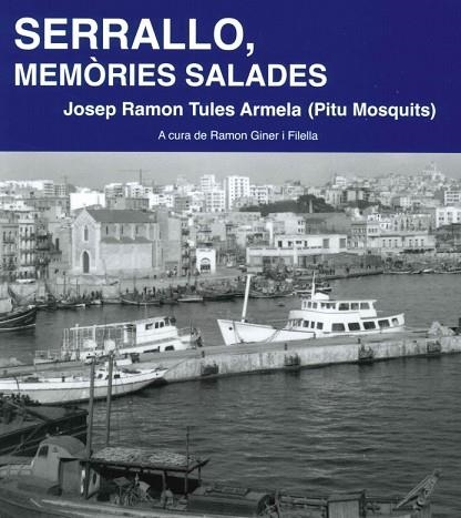 SERRALLO, MEMORIES SALADES | 9788409849543 | TULES ARMELA, JOSEP RAMON (PITU MOSQUITS)