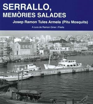 SERRALLO, MEMORIES SALADES | 9788409849543 | TULES ARMELA, JOSEP RAMON (PITU MOSQUITS)