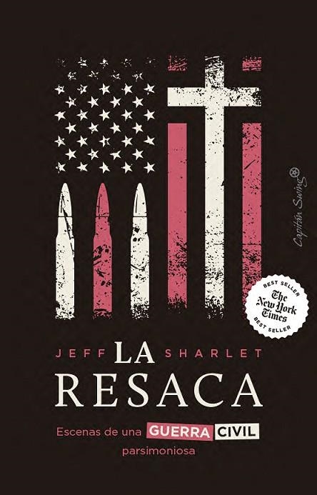 LA RESACA ESCENAS DE UNA GUERRA CIVIL PARSIMONIOSA | 9791399105865 | SHARLET, JEFF