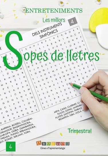 LES MILLORS SOPES DE LLETRES, 4 | 9791399085662 | ABASTAR. EINES D'APRENENTATGE