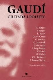 GAUDI. CIUTADÀ I POLÍTIC | 9791399193107 | IPERAGUIRRE VILARRASA, XAVIER
