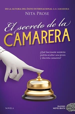 EL SECRETO DE LA CAMARERA | 9788410346123 | PROSE, NITA